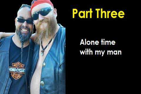 Alone Time With My man