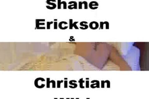 Shane Erick*S And Christian Wilde