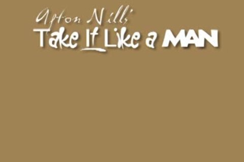 Take It Like A man - Scene 1