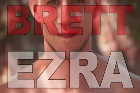 Brett And Ezra
