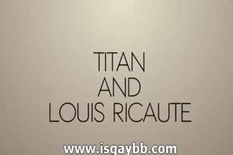 Titan And Louis Ricaute â€“ Interracial pleasure