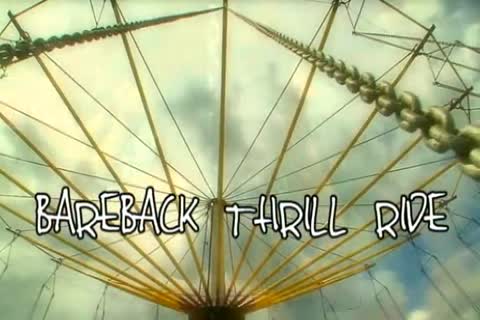 bare Thrill Ride