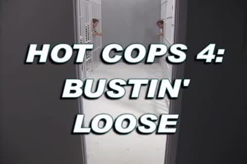 nasty Cops (4) Bustin' Loose